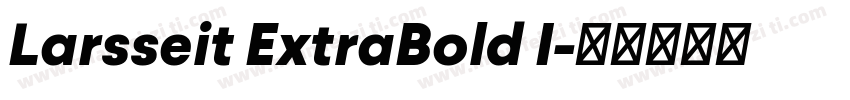 Larsseit ExtraBold I字体转换